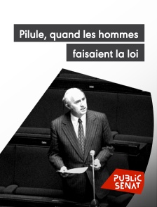 Public Sénat - Pilule, quand les hommes faisaient la loi