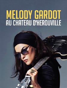 Melody Gardot au château d'Hérouville