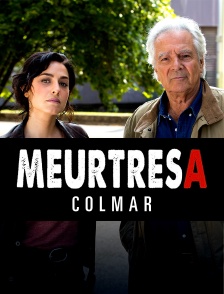 Meurtres à Colmar