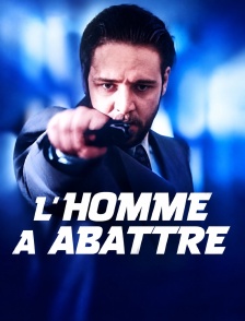 L'homme à abattre