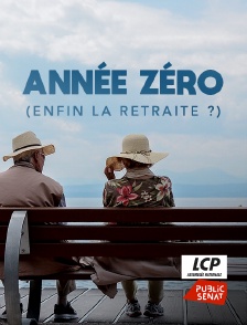 Année zéro (enfin la retraite ?)