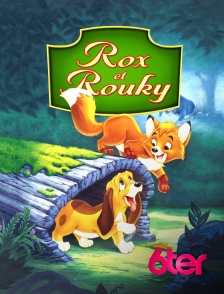 6ter - Rox et Rouky