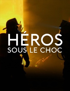 Héros sous le choc