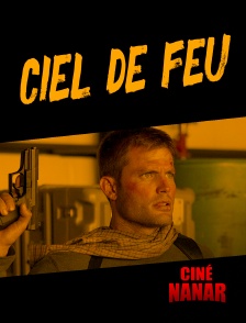 Ciné Nanar - Ciel de feu