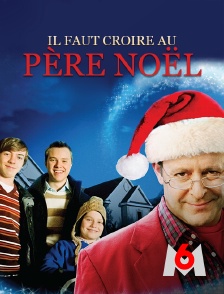 M6 - Il faut croire au Père Noël