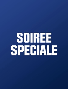 Soirée spéciale