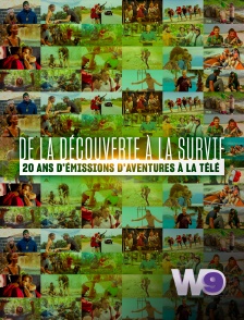 W9 - De la découverte à la survie : 20 ans d'émissions d'aventures à la télé