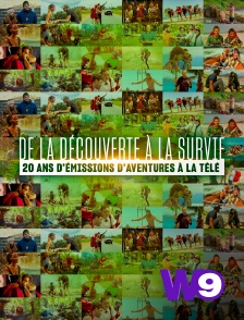 W9 - De la découverte à la survie : 20 ans d'émissions d'aventures à la télé