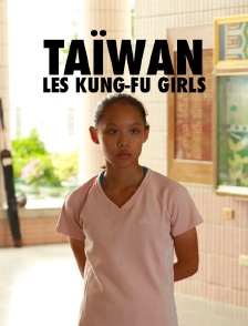 Taïwan, les kung-fu girls