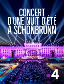 France 4 - Concert d'une nuit d'été à Schönbrunn