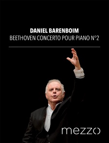 Mezzo - Daniel Barenboim - Beethoven concerto pour piano n°2