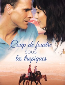 Coup de foudre sous les tropiques