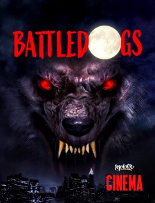 Molotov Channels Cinéma - Battledogs