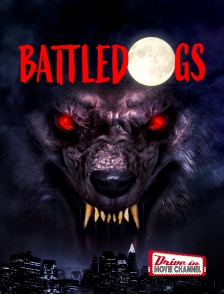 Drive-in Movie Channel - Battledogs