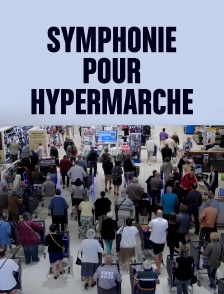 Symphonie pour hypermarché