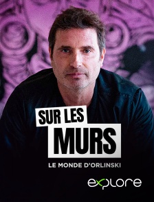 EXPLORE - Sur les murs en replay