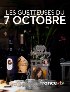 france.tv - Les guetteuses du 7 octobre
