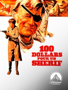 Paramount Channel - Cent dollars pour un shérif