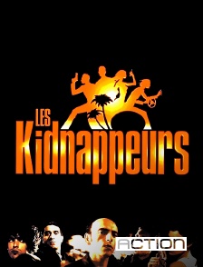 ACTION - Les kidnappeurs