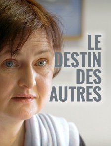 Le destin des autres