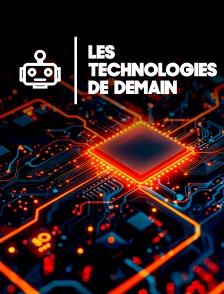 Les technologies de demain
