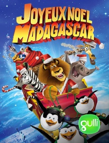 Gulli - Joyeux Noël Madagascar