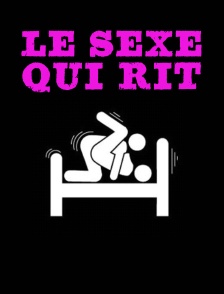 Le sexe qui rit