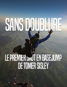 Sans doublure le premier saut en base jump de Tomer Sisley