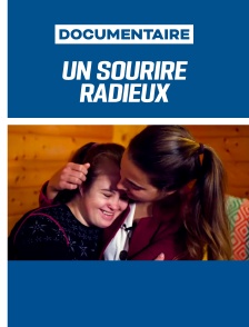 Un sourire radieux