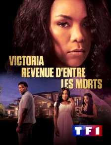 TF1 - Victoria, revenue d'entre les morts