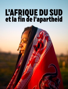 L'Afrique du Sud et la fin de l'apartheid