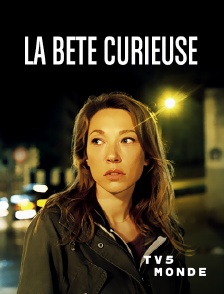 TV5MONDE - La bête curieuse