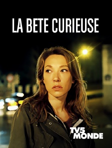 TV5MONDE - La bête curieuse