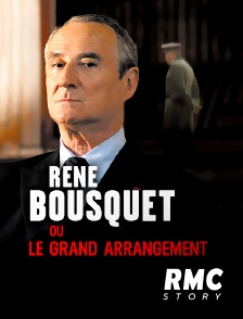 René Bousquet ou le grand arrangement