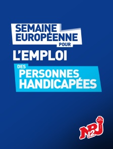 NRJ 12 - Semaine européenne de l'emploi des personnes handicapées