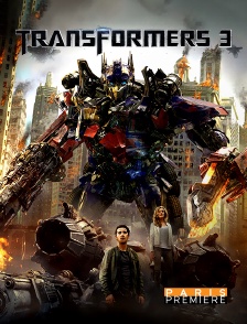 Paris Première - Transformers 3 : La face cachée de la Lune