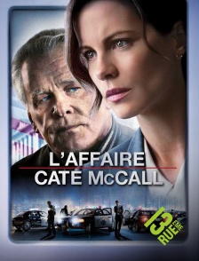 13EME RUE - L'affaire Cate McCall