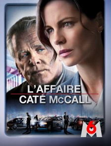 M6 - L'affaire Cate McCall