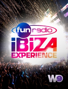 W9 - Fun Radio Ibiza Experience