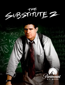 Paramount Network - The Substitute 2 : la vengeance