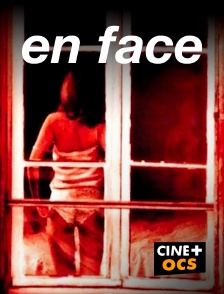 CINÉ Cinéma - En face en replay