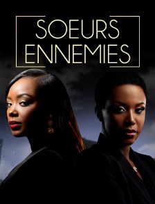 Soeurs ennemies