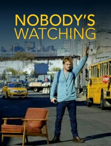 Nobody's watching