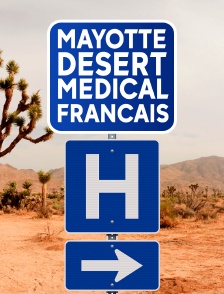 Mayotte, désert médical français