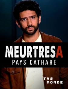 TV5MONDE - Meurtres en Pays cathare