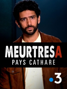 France 3 - Meurtres en Pays cathare