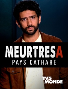 TV5MONDE - Meurtres en Pays cathare