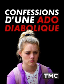 TMC - Confessions d'une ado diabolique