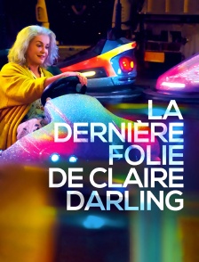 La dernière folie de Claire Darling