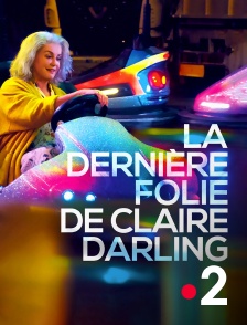 La dernière folie de Claire Darling